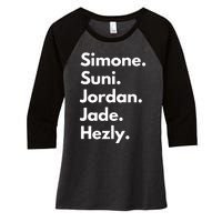 Simone. Suni. Jordan. Jade. Hezly Women's Tri-Blend 3/4-Sleeve Raglan Shirt