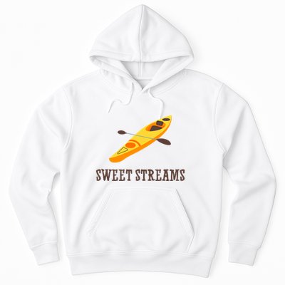 Sweet Streams Kayak Canoeing Boat Hoodie