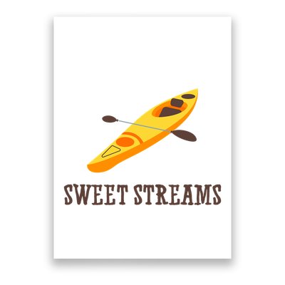Sweet Streams Kayak Canoeing Boat Poster