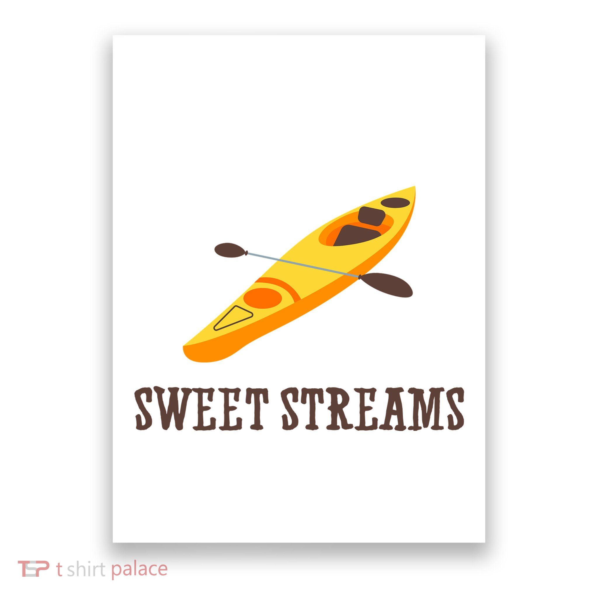 Sweet Streams Kayak Canoeing Boat Poster