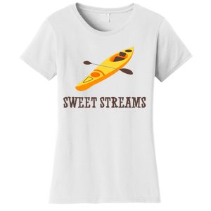 Sweet Streams Kayak Canoeing Boat Women's T-Shirt