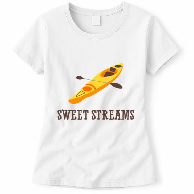 Sweet Streams Kayak Canoeing Boat Womens T-Shirt