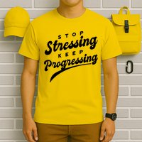 Stop Stressing Keep Progressing Quote T-Shirt