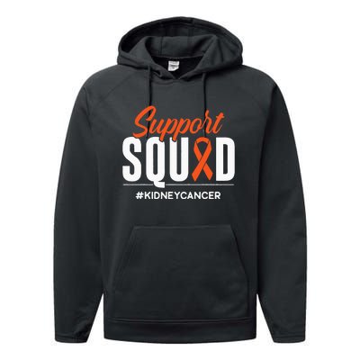 Support Squad Kidney Cancer Awareness Gift Performance Fleece Hoodie