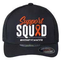 Support Squad Kidney Cancer Awareness Gift Flexfit Unipanel Trucker Cap