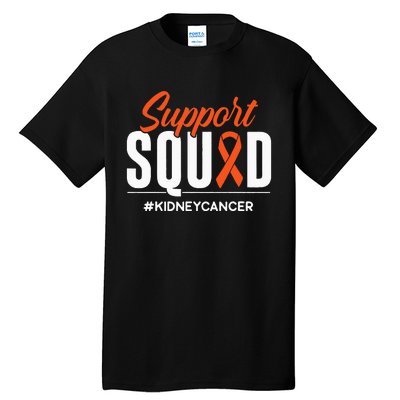 Support Squad Kidney Cancer Awareness Gift Tall T-Shirt