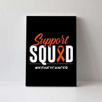 Support Squad Kidney Cancer Awareness Gift Canvas