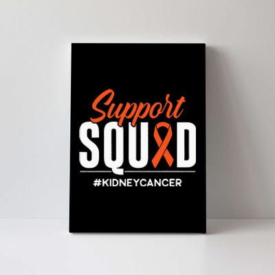 Support Squad Kidney Cancer Awareness Gift Canvas