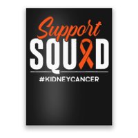 Support Squad Kidney Cancer Awareness Gift Poster