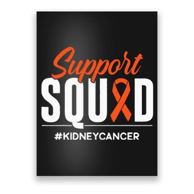 Support Squad Kidney Cancer Awareness Gift Poster