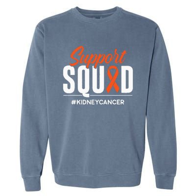 Support Squad Kidney Cancer Awareness Gift Garment-Dyed Sweatshirt