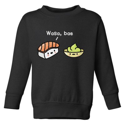 Sushi S Kawaii Wasa Bae Japanese Foodie Toddler Sweatshirt