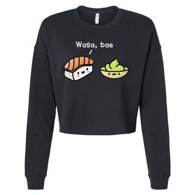Sushi S Kawaii Wasa Bae Japanese Foodie Cropped Pullover Crew