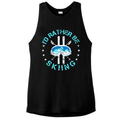 Skiing Skiing Lover I'd Rather Be Skiing Ladies PosiCharge Tri-Blend Wicking Tank