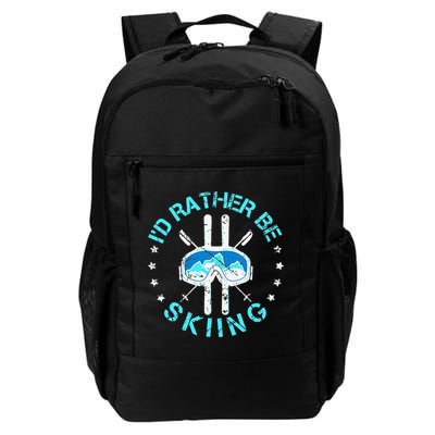 Skiing Skiing Lover I'd Rather Be Skiing Backpack