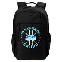 Skiing Skiing Lover I'd Rather Be Skiing Backpack