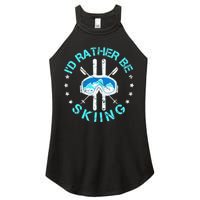 Skiing Skiing Lover I'd Rather Be Skiing Women's Perfect Tri Rocker Tank