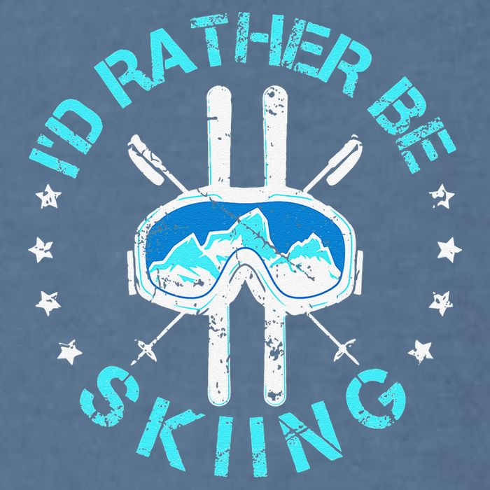 Skiing Skiing Lover I'd Rather Be Skiing Garment-Dyed Sweatshirt
