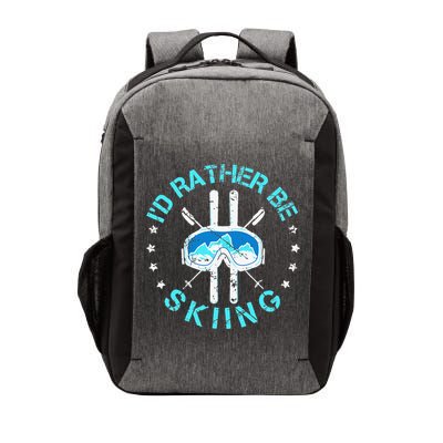 Skiing Skiing Lover I'd Rather Be Skiing Vector Backpack