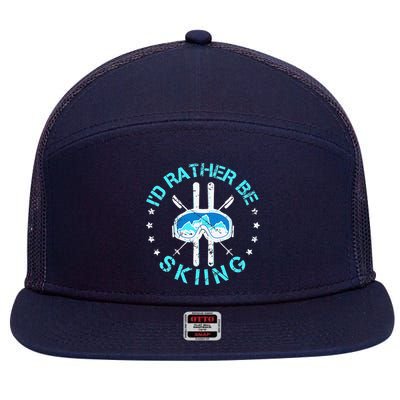 Skiing Skiing Lover I'd Rather Be Skiing 7 Panel Mesh Trucker Snapback Hat