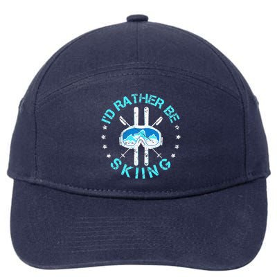 Skiing Skiing Lover I'd Rather Be Skiing 7-Panel Snapback Hat