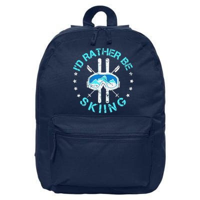 Skiing Skiing Lover I'd Rather Be Skiing 16 in Basic Backpack