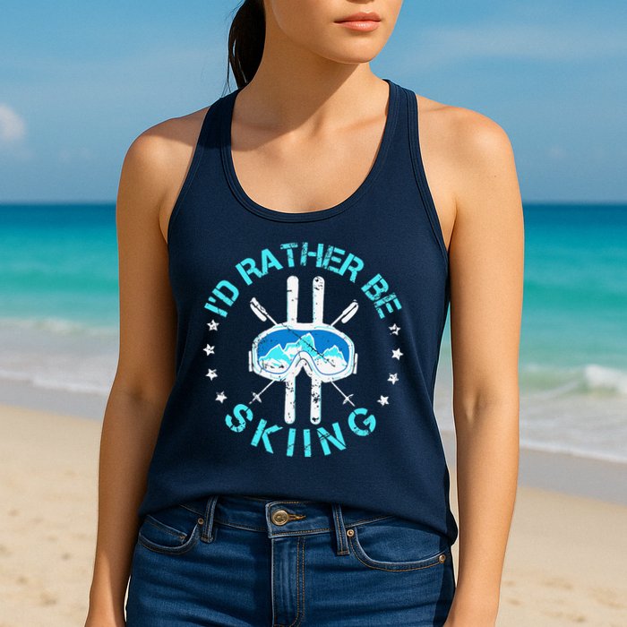 Skiing Skiing Lover I'd Rather Be Skiing Womens Tank Top