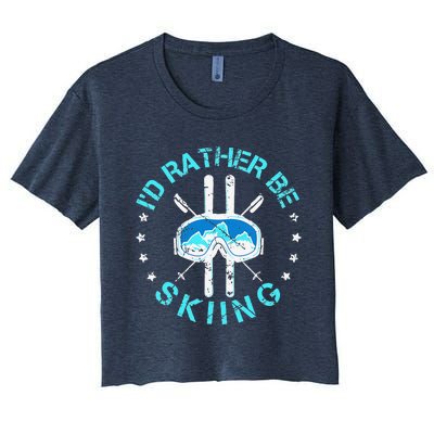 Skiing Skiing Lover I'd Rather Be Skiing Women's Crop Top Tee