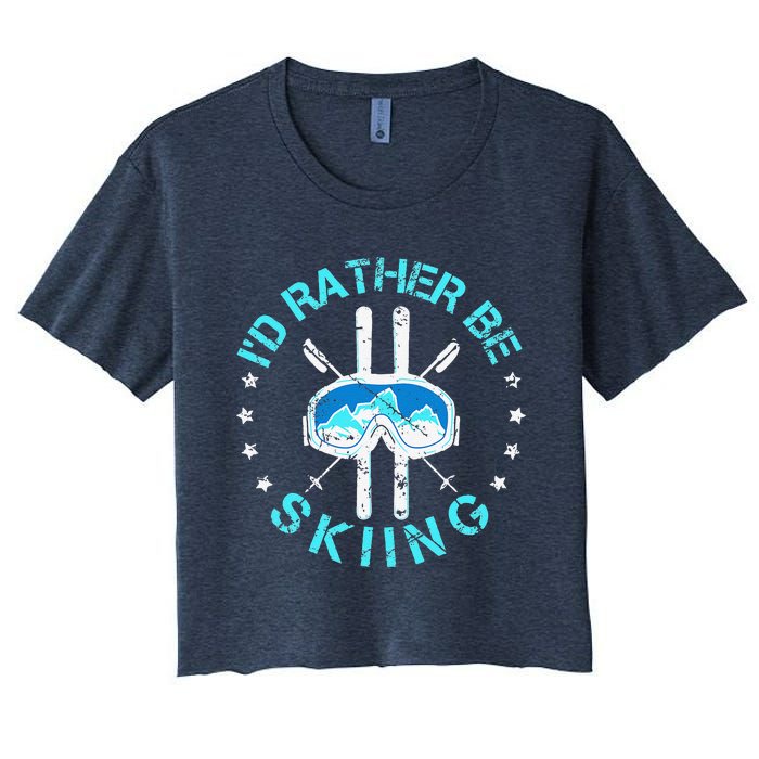 Skiing Skiing Lover I'd Rather Be Skiing Women's Crop Top Tee