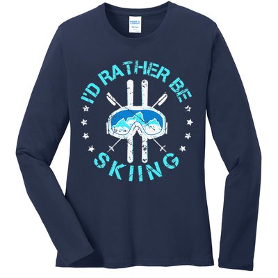 Skiing Skiing Lover I'd Rather Be Skiing Ladies Long Sleeve Shirt