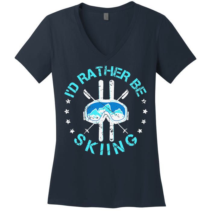 Skiing Skiing Lover I'd Rather Be Skiing Women's V-Neck T-Shirt