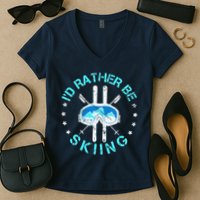 Skiing Skiing Lover I'd Rather Be Skiing Women's V-Neck T-Shirt