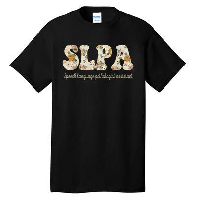 SLPA Speech Language Pathologist Assistant Appreciation Tall T-Shirt