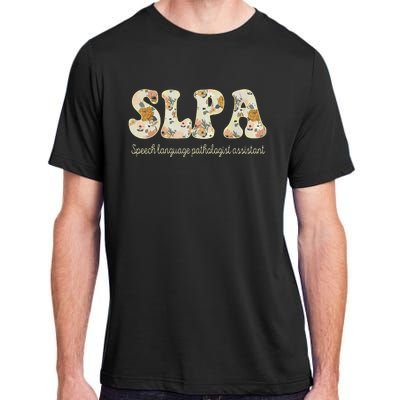 SLPA Speech Language Pathologist Assistant Appreciation Adult ChromaSoft Performance T-Shirt