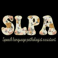 SLPA Speech Language Pathologist Assistant Appreciation Flat Bill Trucker Hat