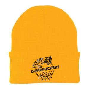 Snowmobile Sled LetS Keep The Dumbfuckery To Minimum Today Knit Cap Winter Beanie