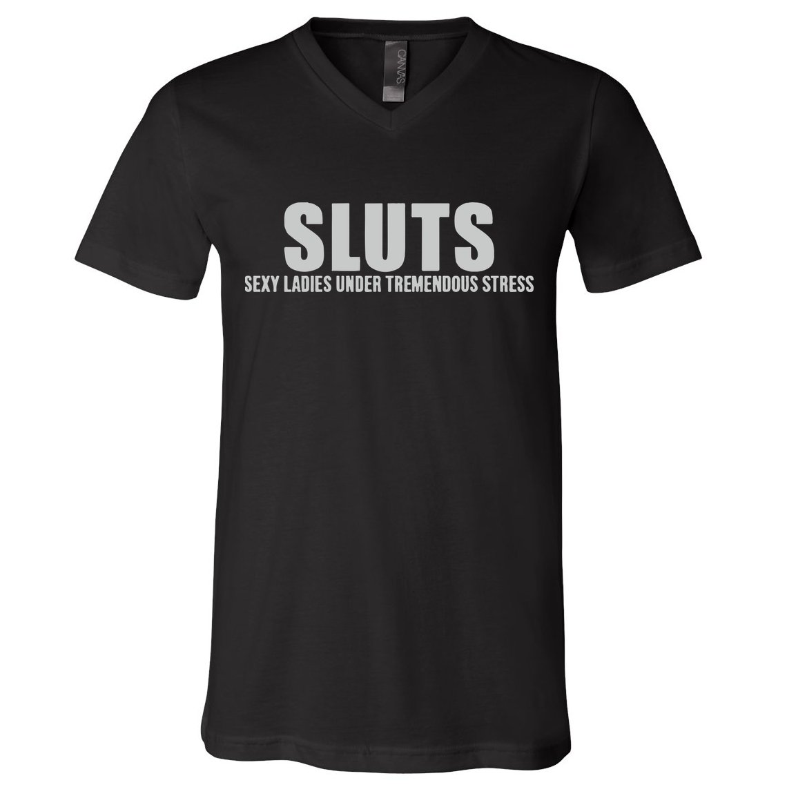 Sluts Sexy Ladies Under Tremendous Stress V-Neck T-Shirt