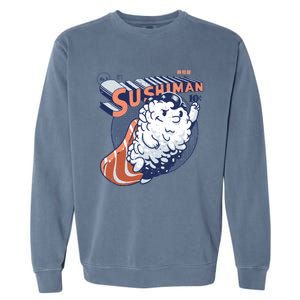 Sushiman Sushi Lover Garment-Dyed Sweatshirt