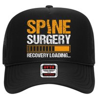 Spine Surgery Loading Funny Back Spinal Fusion Recovery Trucker Hat