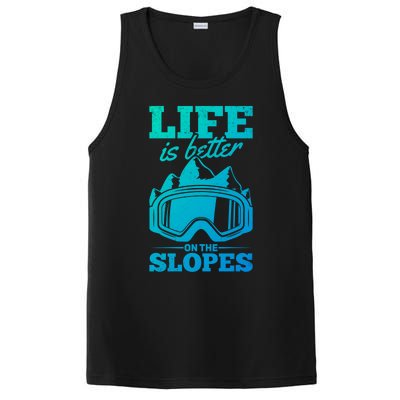 Skier Skiing Life Is Better On The Slopes Winter Skiing Cute Gift PosiCharge Competitor Tank