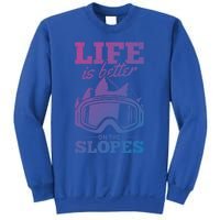 Skier Skiing Life Is Better On The Slopes Winter Skiing Cute Gift Sweatshirt