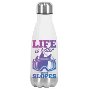 Skier Skiing Life Is Better On The Slopes Winter Skiing Cute Gift Stainless Steel Insulated Water Bottle