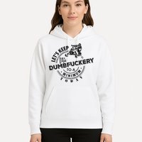 Snowmobile Sled LetS Keep The Dumbfuckery To Minimum Today Hoodie