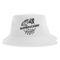 Snowmobile Sled LetS Keep The Dumbfuckery To Minimum Today Sustainable Bucket Hat