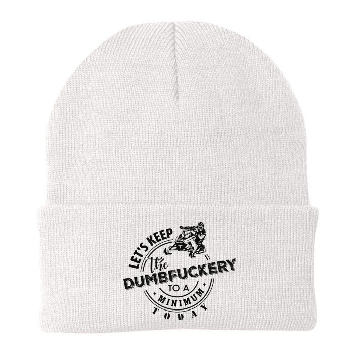 Snowmobile Sled LetS Keep The Dumbfuckery To Minimum Today Beanie