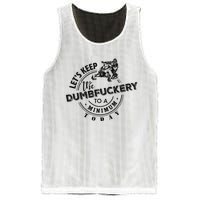 Snowmobile Sled LetS Keep The Dumbfuckery To Minimum Today Mesh Reversible Basketball Jersey Tank