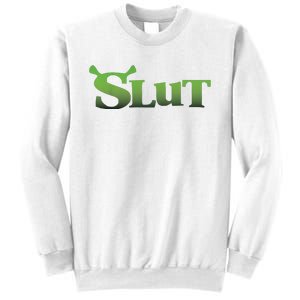 Slut Sweatshirt