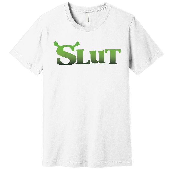 Slut Premium T-Shirt