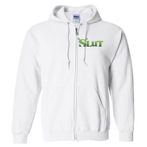 Slut Full Zip Hoodie