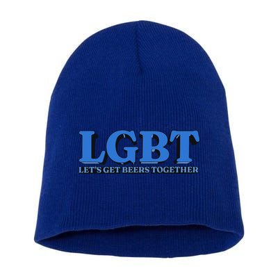 Shithead Steve Lgbt LetS Get Beers Together Short Acrylic Beanie